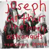 Joseph Arthur & The Lonely Astronauts - Temporary People